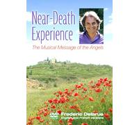 Near-Death Experience (NDE): The Musical Message of The Angels