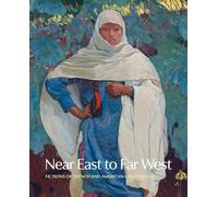Near East to Far West: Fictions of French and American Colonialism