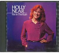 Near, Holly - Fire in The Rain