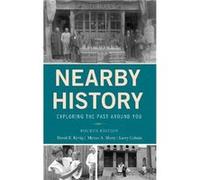 Nearby History by Larry Cebula David Kyvig Myron A. Marty Larry Cebula (Auteur)
