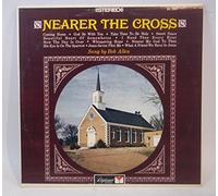 Nearer the Cross