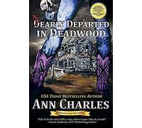 Nearly Departed In Deadwood