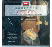 Neary - Honegger Christmas Cantata & Francis Poulenc : Cantate pour Noel