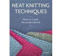 Neat Knitting Techniques by Jo Shaw Jo Shaw (Auteur)