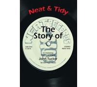 Neat & Tidy: The Story of Neat Records