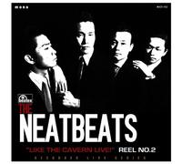 NEATBEATS, THE - Like The Cavern Live Reel No. [Import Allemand]