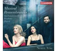 Neave Trio : Musical Remembrances-Ouvrages pour trio avec piano