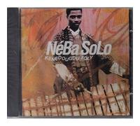 Neba Solo - Kenedougou Foly