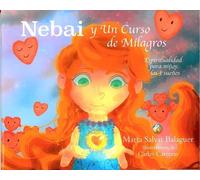 NEBAI Y UN CURSO DE MILAGROS