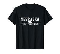 Nebraska Ce n'est Pas pour Tout Le Monde des étendues Non découvertes T-Shirt Graphique avec Valeur