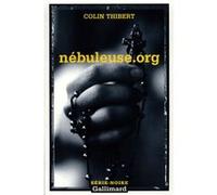 Nébuleuse.org Thibert Colin (Auteur)