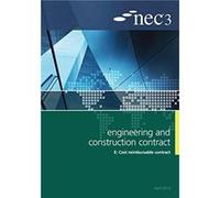 NEC3 Engineering and Construction Contract Option E Cost reimbursable contract NEC3 Engineering and Construction Contract Option E Cost reimbursable contract (Auteur)
