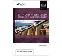 Nec4: A Guide For Better Delivery Of Projects In The Building Sector