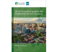 NEC4: A practical guide to the Professional Service Contracts
