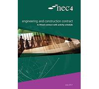 Nec4: Engineering And Construction Contract Option A Priced Contract With Activity Schedule