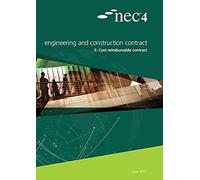 Nec4: Engineering And Construction Contract Option E: Cost Reimbursable Contract