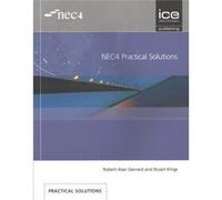 NEC4 Practical Solutions by Stuart Kings Robert Gerrard, Stuart Kings (Auteur)