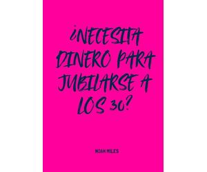 Necesito dinero para jubilarme a los 30 años: Libro de firmas con estilo para fiestas con actitud y sueños sin límites