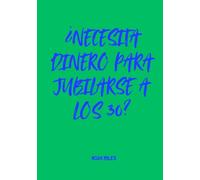 Necesito dinero para jubilarme a los 30 años: Libro de firmas elegante para celebraciones ambiciosas, metas audaces y mensajes inolvidables