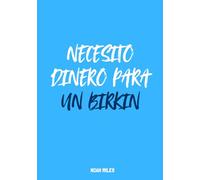 Necesito dinero para un Birkin: Un libro de firmas para mujeres que saben lo que valen