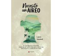Necesito un Aireo. El viaje hacia tu reinvención