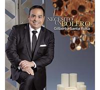 Necesito Un Bolero by Gilberto Santa Rosa