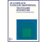 Nécessaire d'écriture - Conseils aux jeunes romanciers - Jean Rouaud - Seghers - broché - Essai