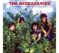 The Necessaries – Completely Necessary (Anthology 1978-1982) – CD – Digipak
