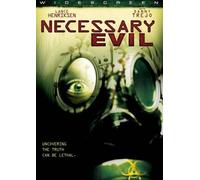 Necessary Evil