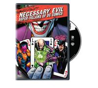 Necessary Evil: Super-Villains of DC Comics