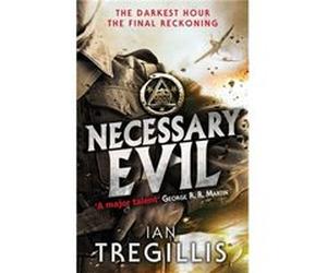 Necessary Evil: The Milkweed Triptych: Book Three Tregillis, Ian (Auteur)