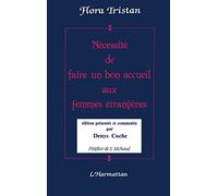 Nécessite de faire un bon accueil aux femmes étrangères
