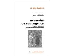 Nécessité ou contingence Jules Vuillemin (Auteur)