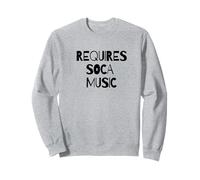 Nécessite Soca Music Trinidad and Tobago Sweatshirt