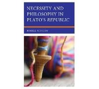 Necessity And Philosophy In Plato's Republic