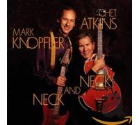 Neck And Neck - With Mark Knopfler