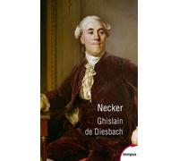 Necker Ou La Faillite De La Vertu