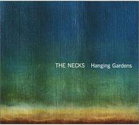 Necks,The - Hanging Garden [Import]