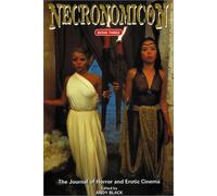 Necronomicon Book 3: The Journal of Horror and Erotic Cinema