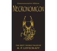 Howard Phillips Lovecraft – The Necromicon – Roman – Poche – Gollancz