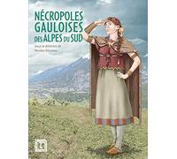 Nécropoles gauloises des Alpes du Sud