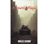 Necropolis: 4. Contre-attaque