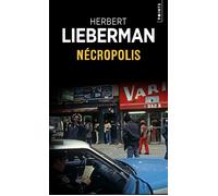 Nécropolis - City of dead - Herbert H. Lieberman - Points - Poche - Roman