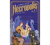 Nécropolis : La tour de l'aigle - Tome 1 - Dès 10 ans (1)
