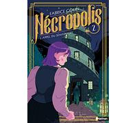 Nécropolis - L'appel du sémaphore - Tome 2 - Roman dès 10 ans (2)