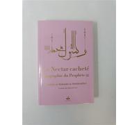 Nectar Cacheté Le Biographie du Prophète Muhammad bsl Rose souple Biographie du prophète Muhammad - SAFFIYU ARRAHMAN ALMUBARAKFURI - Albouraq - relié - Biographie