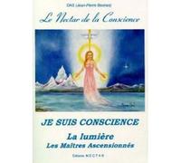 Nectar de la conscience le Tome 3 - Jean-Pierre Beunas - Nectar - broché - Livre