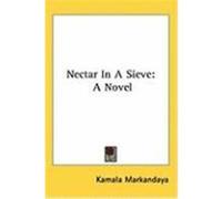Nectar in a Sieve Markandaya, Kamala (Auteur)