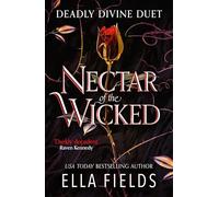 Nectar of the Wicked: The hot SUNDAY TIMES BESTSELLING enemies-to-lovers romance!