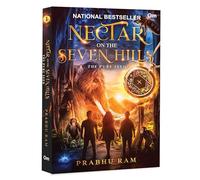Nectar on the Seven Hills: The Pure Seed - An Epic Fusion of Indian Mythology
